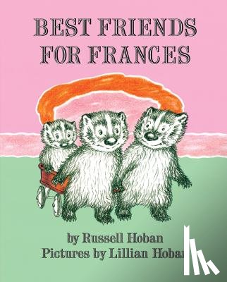 Hoban, Russell - Best Friends for Frances