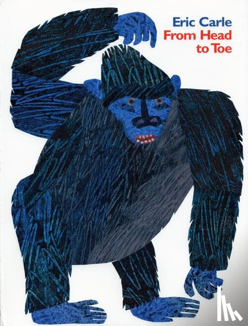 Carle, Eric - From Head to Toe