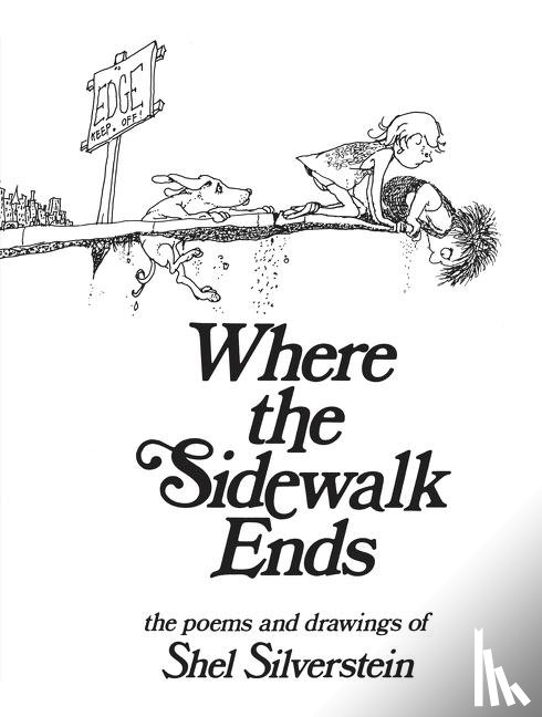 Silverstein, Shel - Where the Sidewalk Ends