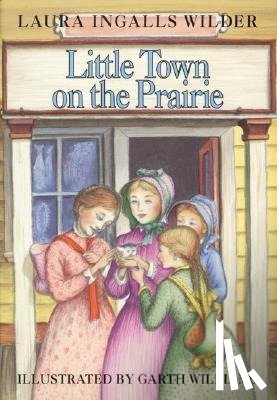 Wilder, Laura Ingalls - Little Town on the Prairie
