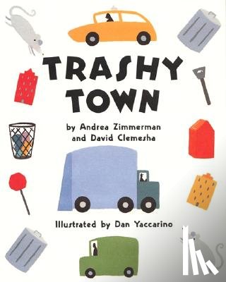 Zimmerman, Andrea, Clemesha, David - Trashy Town