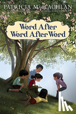 MacLachlan, Patricia - Word After Word After Word