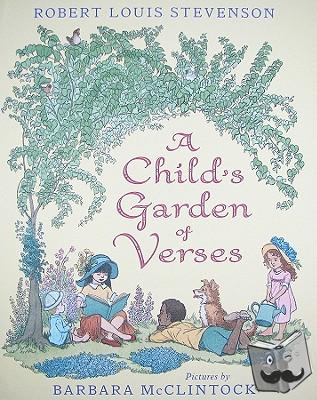 Stevenson, Robert Louis - A Child's Garden of Verses