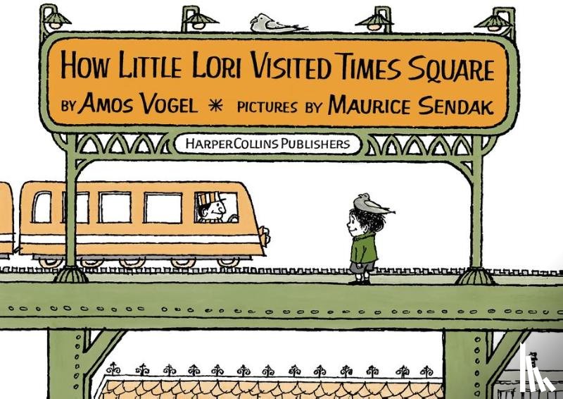 Vogel, Amos - How Little Lori Visited Times Square