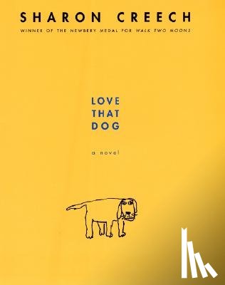 Creech, Sharon - Love That Dog