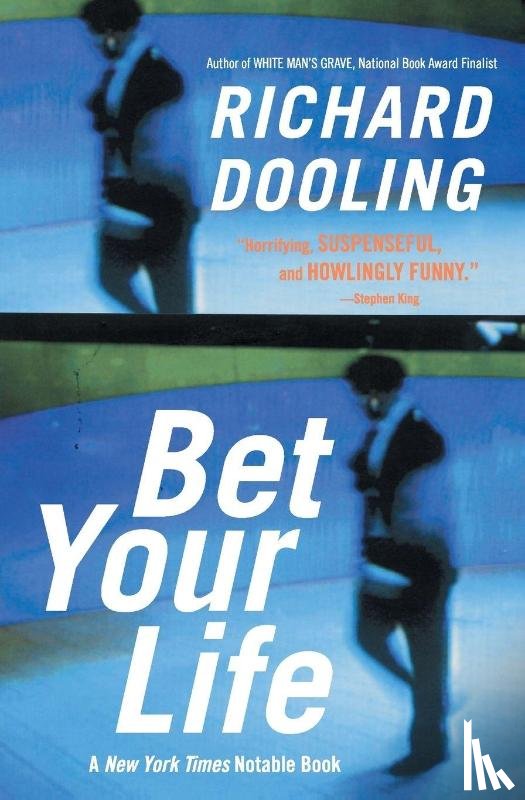 Dooling, Richard - Bet Your Life