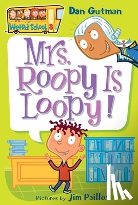 Gutman, Dan - Mrs. Roopy Is Loopy!