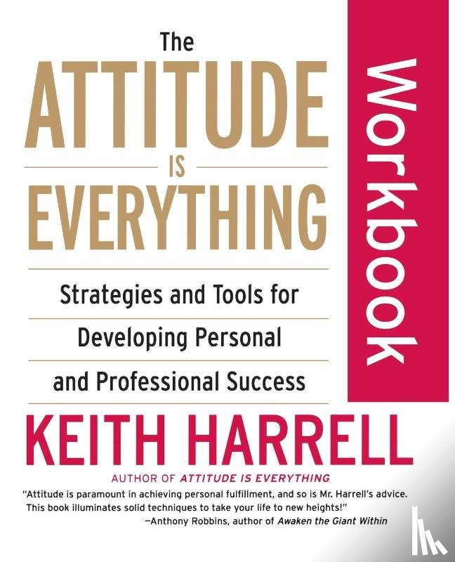 Harrell, Keith - The Attitude Is Everything Workbook