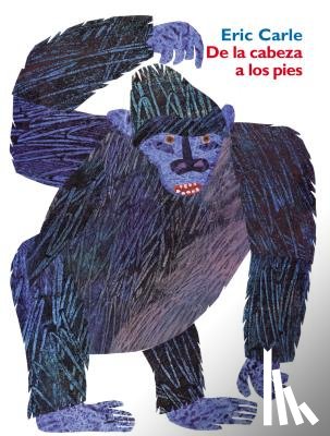 Carle, Eric - De la cabeza a los pies