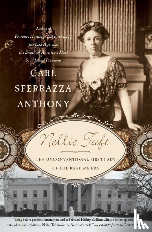 Anthony, Carl Sferrazza - Nellie Taft