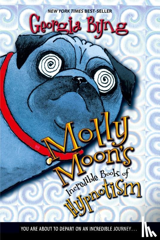 Byng, Georgia - Molly Moon's Incredible Book of Hypnotism