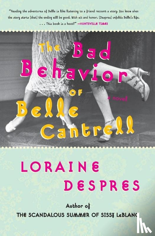 Despres, Loraine - The Bad Behavior of Belle Cantrell