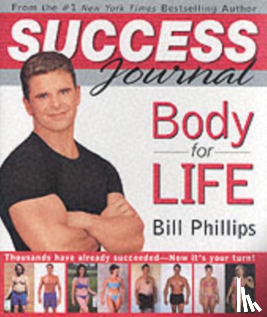 Phillips, Bill - Body for Life Success Journal