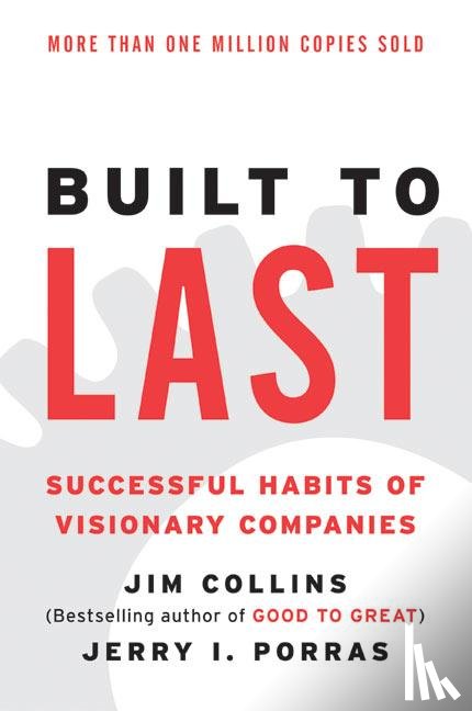 Collins, Jim, Porras, Jerry I. - Built to Last