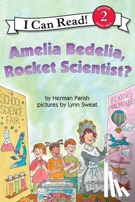 Parish, Herman - Amelia Bedelia, Rocket Scientist?