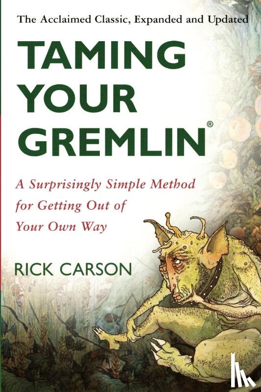 Carson, Rick - Taming Your Gremlin (Revised Edition)