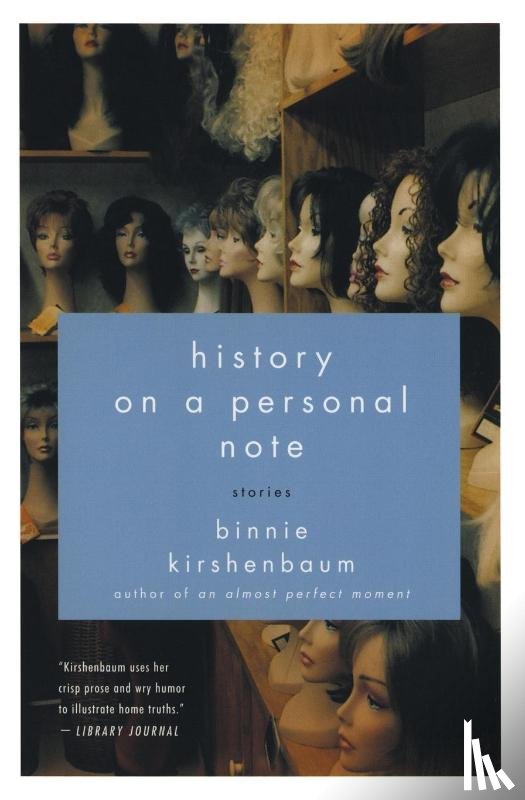 Kirshenbaum, Binnie - History on a Personal Note