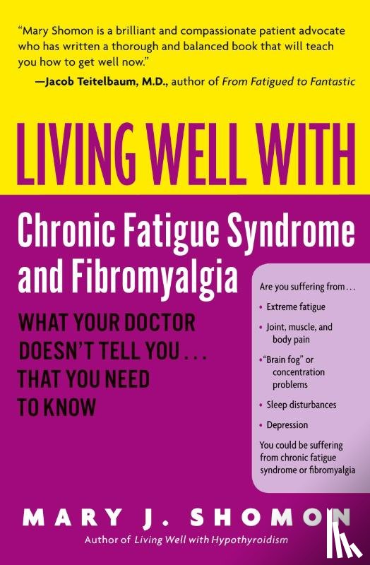 Shomon, Mary J - Living Well With Chronic Fatigue Syndrome & Fibromyalgia