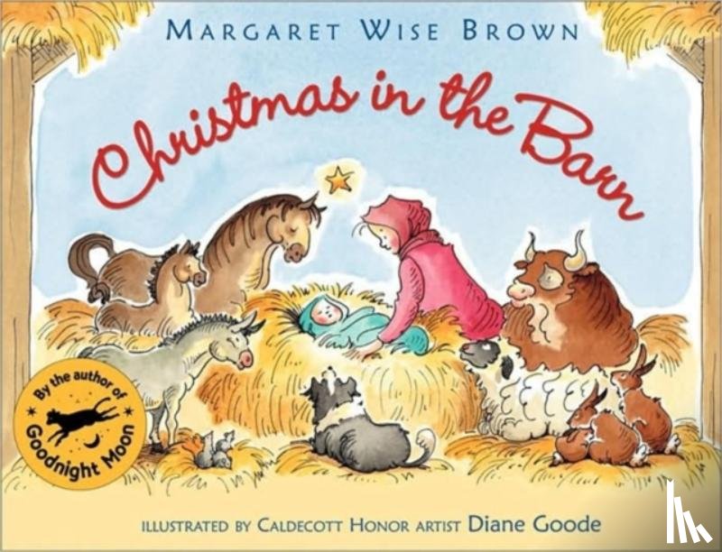 Brown, Margaret Wise - Christmas in the Barn