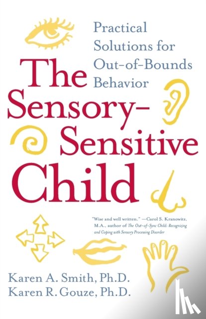 Smith, Karen A., Gouze, Karen R. - The Sensory-Sensitive Child