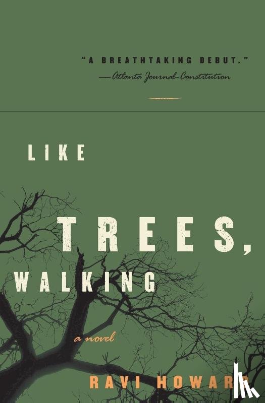 Howard, Ravi - Like Trees, Walking