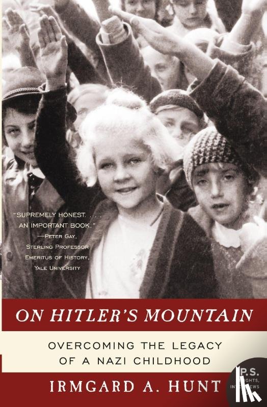 Hunt, Ms. Irmgard A. - On Hitler's Mountain