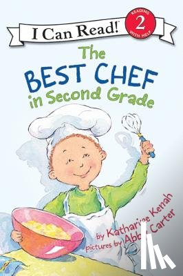 Kenah, Katharine - The Best Chef in Second Grade