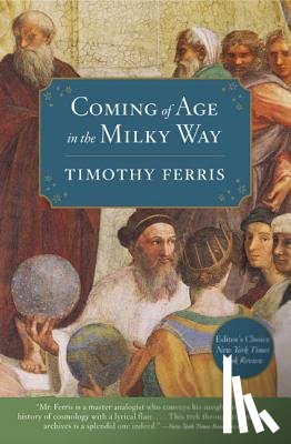 Ferris, Timothy - Coming of Age in the Milky Way