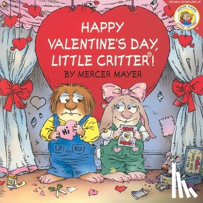 Mayer, Mercer - Little Critter: Happy Valentine's Day, Little Critter!: A Lift-The-Flap Book for Kids
