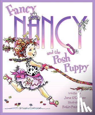 O'Connor, Jane - Fancy Nancy and the Posh Puppy