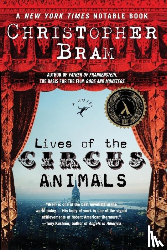 Bram, Christopher - Lives of the Circus Animals
