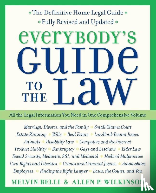 Wilkinson, Allen, Belli, Melvin M. - Everybody's Guide to the Law, Fully Revised & Updated, 2nd Edition