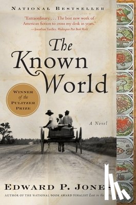 Jones, Edward P. - The Known World