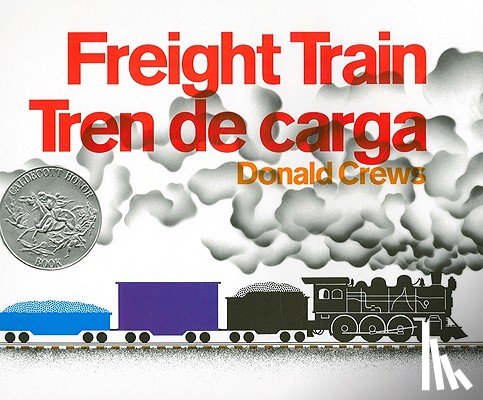 Crews, Donald - Freight Train/Tren de carga