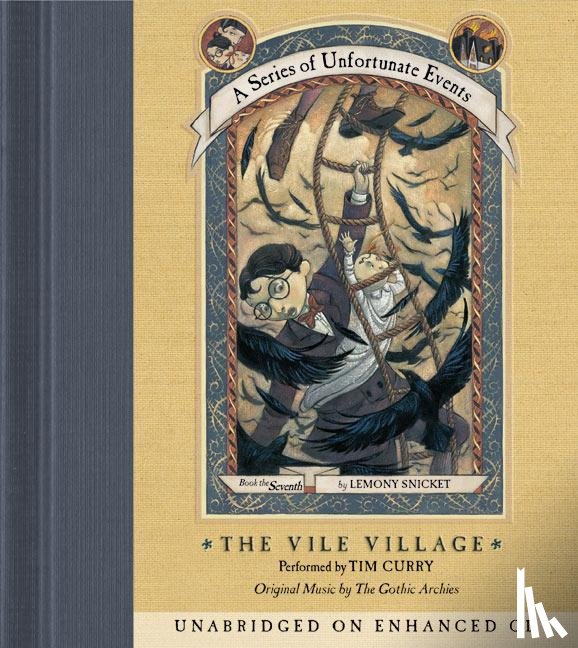 Snicket, Lemony - Series of Unfortunate Events #7: The Vile Village