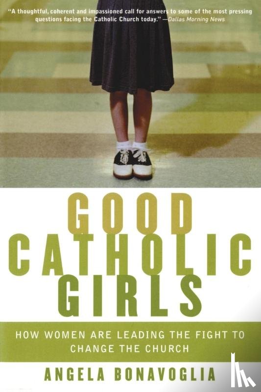 Bonavoglia, Angela - Good Catholic Girls