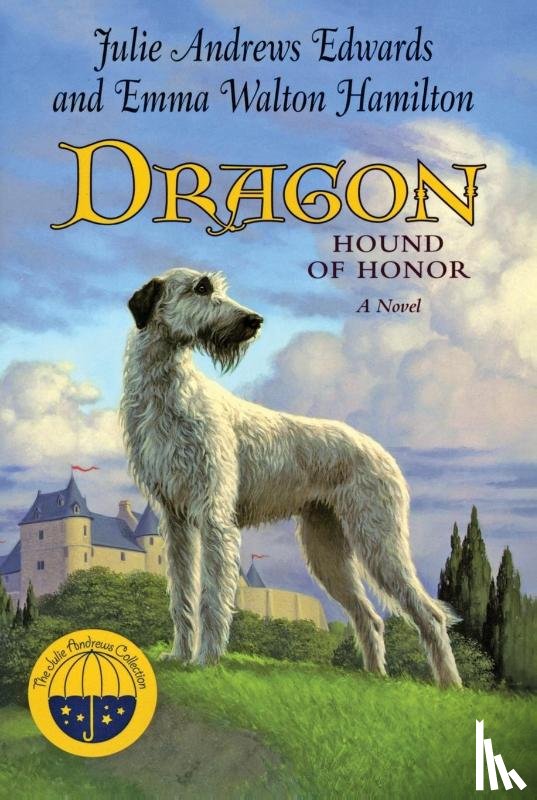 Edwards, Julie Andrews, Hamilton, Emma Walton - Dragon