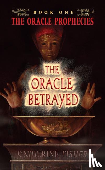 Fisher, Catherine - Oracle Betrayed, The