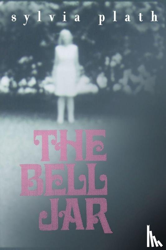 Plath, Sylvia - Bell Jar LP, The