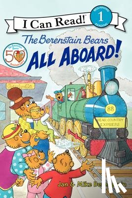 Berenstain, Jan, Berenstain, Mike - The Berenstain Bears: All Aboard!