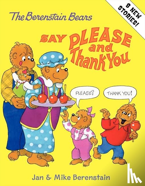 Berenstain, Jan, Berenstain, Mike - The Berenstain Bears Say Please and Thank You