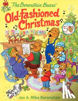 Berenstain, Jan, Berenstain, Mike - The Berenstain Bears' Old-Fashioned Christmas