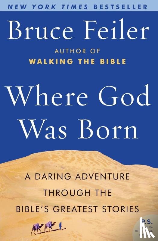 Feiler, Bruce - Where God Was Born