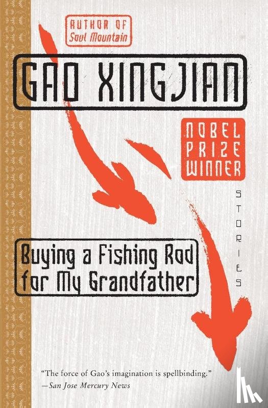 Xingjian, Gao - Buying a Fishing Rod for My Grandfather