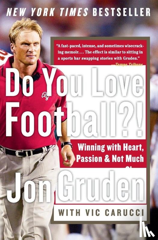 Gruden, Jon, Carucci, Vic - Do You Love Football?!