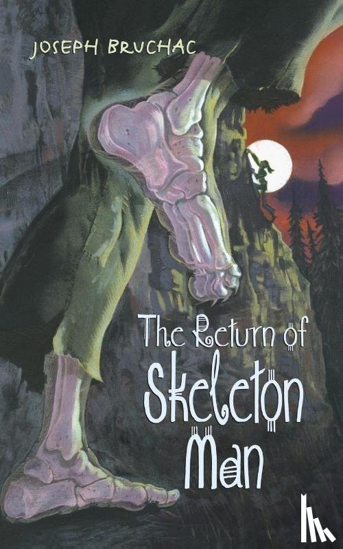 Bruchac, Joseph - The Return Of Skeleton Man