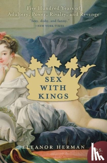 Herman, Eleanor - Sex with Kings