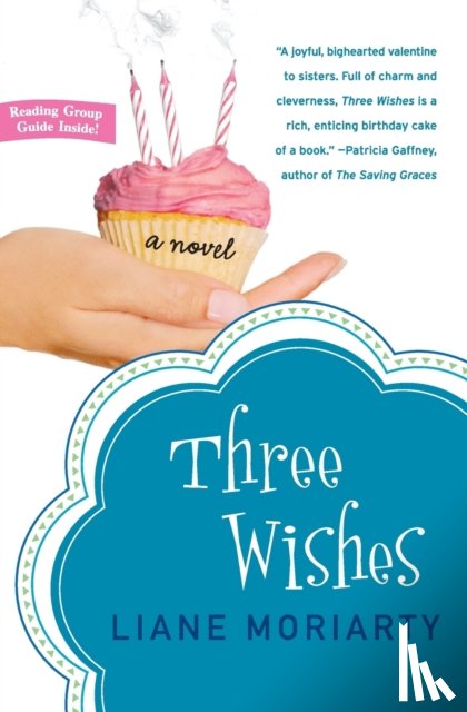 Moriarty, Liane - Three Wishes