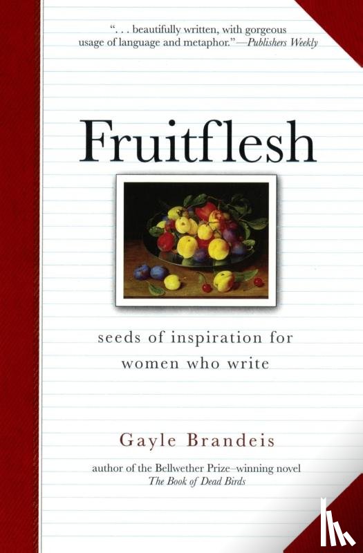 Brandeis, Gayle - Fruitflesh