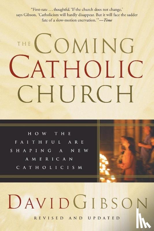 Gibson, David - The Coming Catholic Church